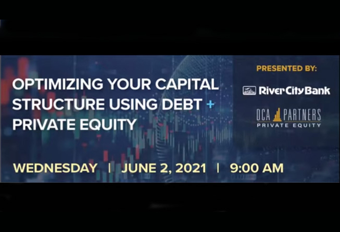 Optimizing Your Capital Structure Using Debt and Private Equity